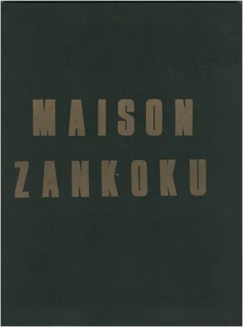 MAISON ZANKOKU, 日本語