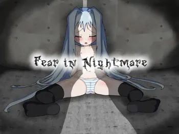 Fear in Nightmare, 日本語