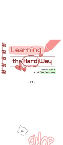 Learning the Hard Way Ch.45/57 [English] [Manhwa PDF] Ongoing, English