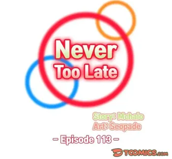 Never Too Late / My Mom Is a Female College Student 113 - 120, 한국어