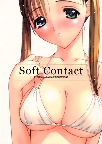 Soft Contact, 日本語