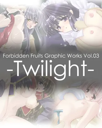 Forbidden Fruits Graphic Works Vol.03 -Twilight-, 日本語